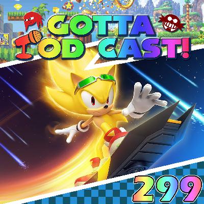 Akt 299: Bittere Enttäuschungen - Aber Sonic Racing: CrossWorlds ist cool!