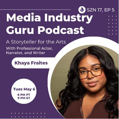A Storyteller for the Arts with Khaya Fraites: Professional Actor, Narrator, and Writer |Season 17, Episode 5|