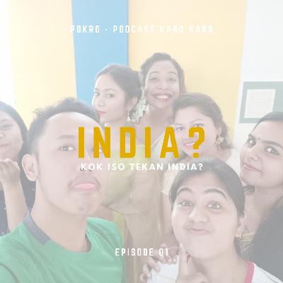 India? Ngopain.. India? Ngopain..