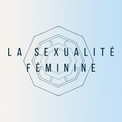 10 - La sexualité féminine