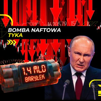 15.12 - BOMBA NAFTOWA może WYSADZIĆ budżet rosyjski