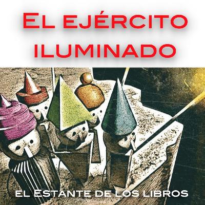 El Ejército Iluminado de David Toscana