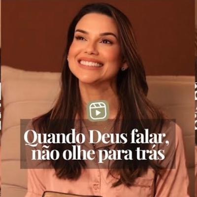 QUANDO DEUS FALAR, NÃO OLHE PARA TRÁS QUANDO DEUS FALAR, NÃO OLHE PARA TRÁS