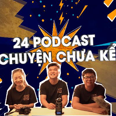 [24 CHUYỆN CHƯA KỂ] - SỐ 3