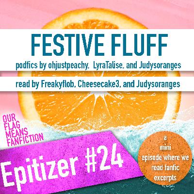 Minisode : Festive Fluff (podfics with holiday vibes) Minisode : Festive Fluff (podfics with holiday vibes)