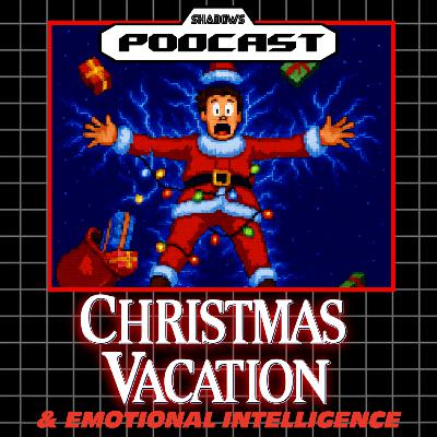 Christmas Vacation and Emotional Intelligence Christmas Vacation and Emotional Intelligence