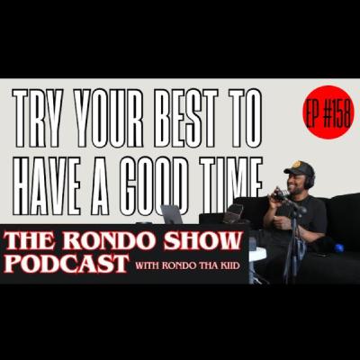 Try Your Best To Have A Good Time Try Your Best To Have A Good Time