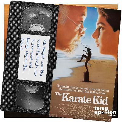 123 - Karate Kid (1984) - Wax on, Wax Of & Rewind