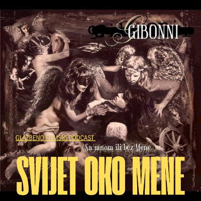 Gibonni - Sa Mnom ili Bez Mene Ep. Gibonni - Sa Mnom ili Bez Mene Ep.