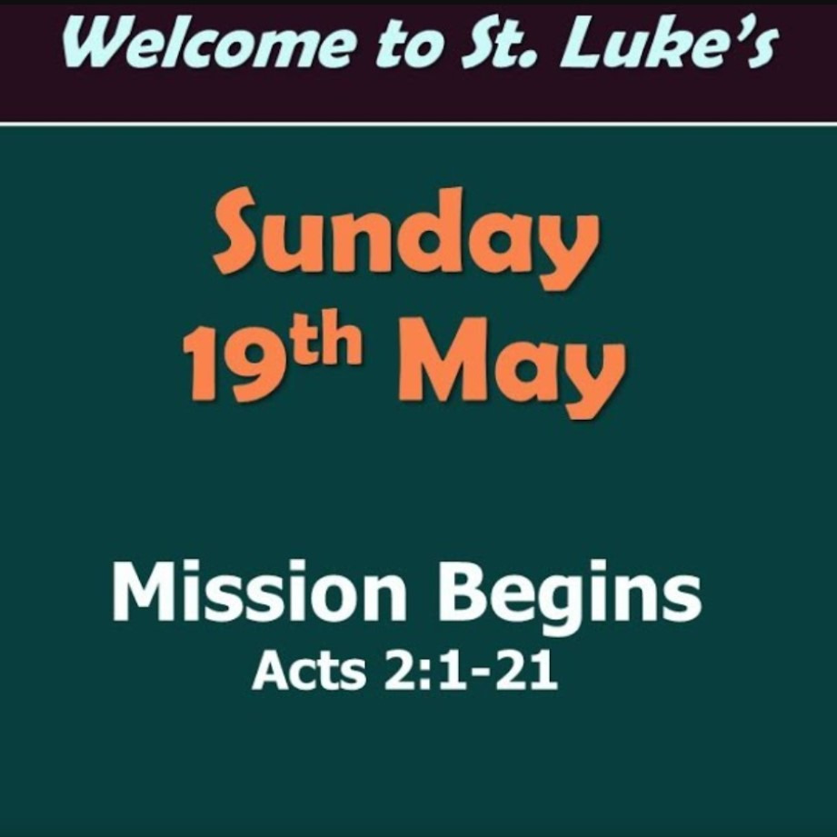 Mission Begins (Acts 2:1-21) Mission Begins (Acts 2:1-21)