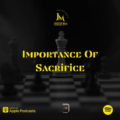 Importance Of Sacrifice