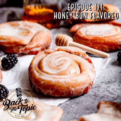 Honey Bun Flavored