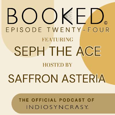 Episode Twenty-Four with Seph The Ace | Indie Author Interview | Indiosyncrasy