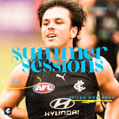 Summer Sessions - S2 E6 with Elijah Hollands Summer Sessions - S2 E6 with Elijah Hollands