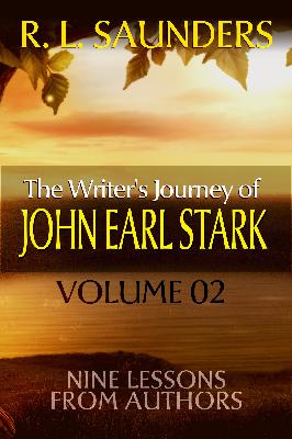 The Writer’s Journey of John Earl Stark 02