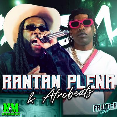 RANTAN DE PLENAS & AFROBEATS MIX By Franger507