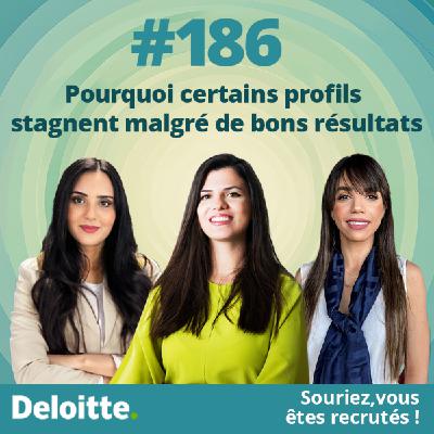 EP.#186 Pourquoi de bons profils stagnent malgré de bons résultats