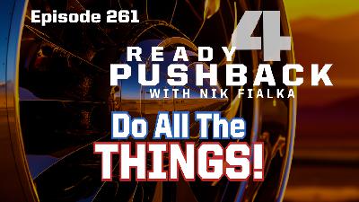 Episode 261 Do All the Things