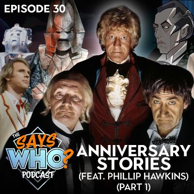 #30 Anniversary Stories (feat. Phillip Hawkins) - Part 1 #30 Anniversary Stories (feat. Phillip Hawkins) - Part 1