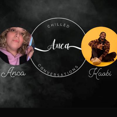 Episode 9- Anca and Kaobi