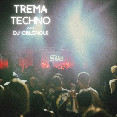 TREMA TECHNO VOL 5 (SOPIK, PISAPIA, PER PLEKS...) TREMA TECHNO VOL 5 (SOPIK, PISAPIA, PER PLEKS...)