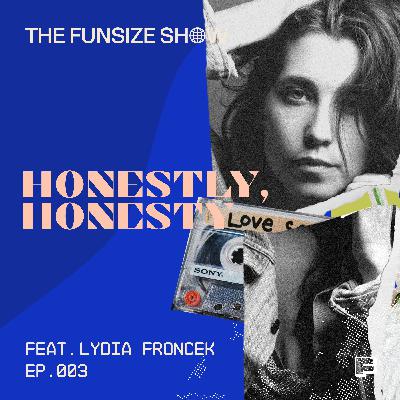 Lydia Froncek on Music & Multilingual Magic | Honestly, Honesty Lydia Froncek on Music & Multilingual Magic | Honestly, Honesty