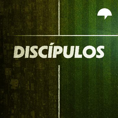 Conheça o podcast Discípulos