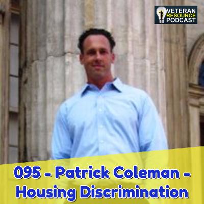095 - Patrick Coleman - Housing Discrimination Against Veterans