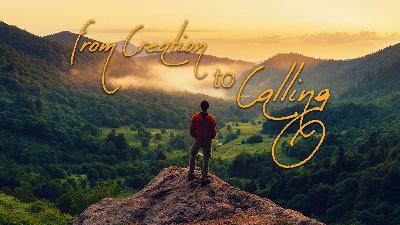From Creation to Calling: Share the Kingdom - Audio