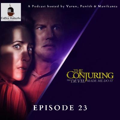 EP-23 Conjuring 3| The Devil Made Me Do It