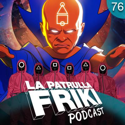 LPF76 / Qué pasaría si! La Patrulla Friki volviese a grabar? LPF76 / Qué pasaría si! La Patrulla Friki volviese a grabar?