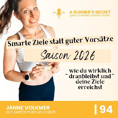 94 | Smarte Ziele statt guter Vorsätze - wie du langfristig motiviert bleibst und deine Ziele wirklich erreichst 94 | Smarte Ziele statt guter Vorsätze - wie du langfristig motiviert bleibst und deine Ziele wirklich erreichst