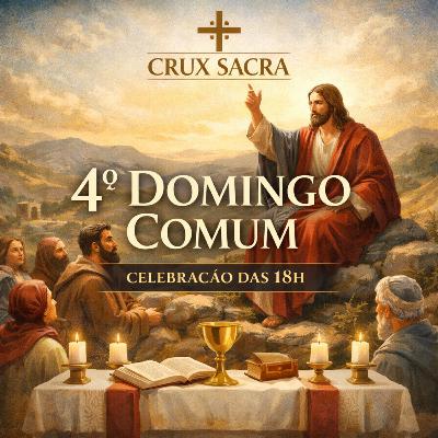 01 de Fevereiro de 2026 - 18h - 4. Domingo Comum 01 de Fevereiro de 2026 - 18h - 4. Domingo Comum
