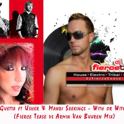 David Guetta ft Usher & Mandi Seekings - With or Without You (Fierce Tease vs Armin Van Buuren Mix)