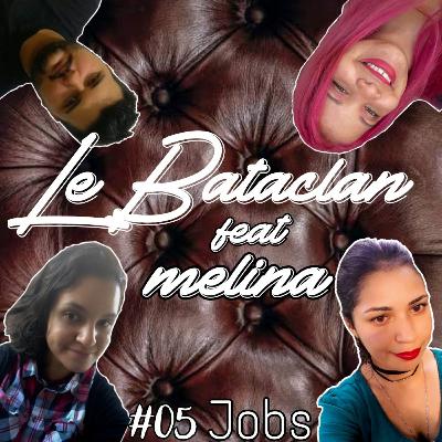 #05 Jobs feat. Melina #05 Jobs feat. Melina