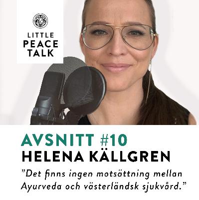 #10. Helena Källgren. Om avsaknaden av motsättningar. #10. Helena Källgren. Om avsaknaden av motsättningar.