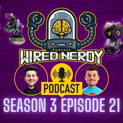 Wired Nerdy S3 E21 - Roll for Nostalgia: D&D Minis, One-Shots, and IP Overload Wired Nerdy S3 E21 - Roll for Nostalgia: D&D Minis, One-Shots, and IP Overload