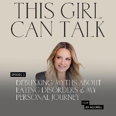 Debunking Myths About Eating Disorders & My Personal Journey Debunking Myths About Eating Disorders & My Personal Journey