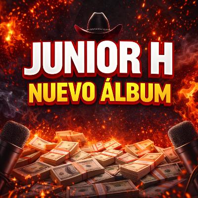 junior h nuevo album