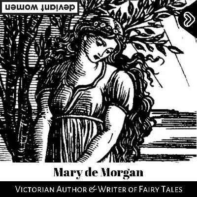 Mary de Morgan Mary de Morgan