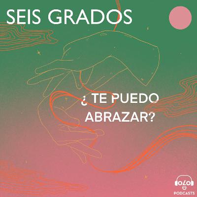 T2 E2 ¿Te puedo abrazar?