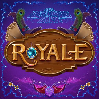 The Adventure Zone Royale: Episode 24