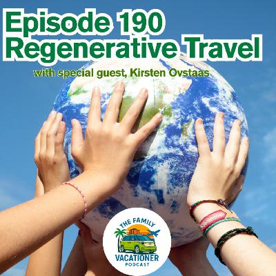 Regenerative Travel