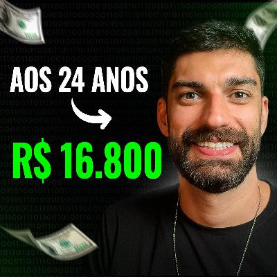 3 Habilidades que Me Fizeram Ganhar R$ 16.800 aos 24 Anos
