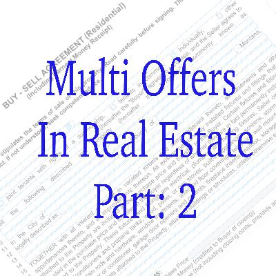 Episode 7: Multi-Offer in Real Estate - Part 2