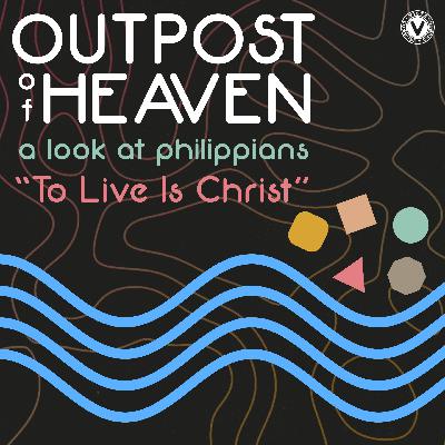 To Live Is Christ