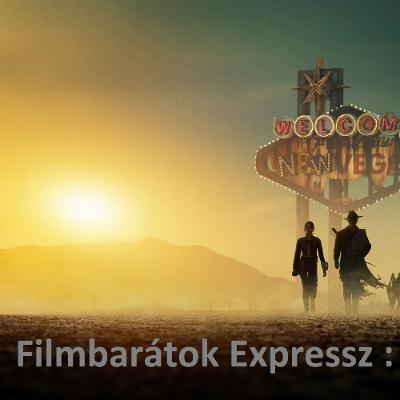 Filmbarátok Expressz: Fallout (2. évad) Filmbarátok Expressz: Fallout (2. évad)