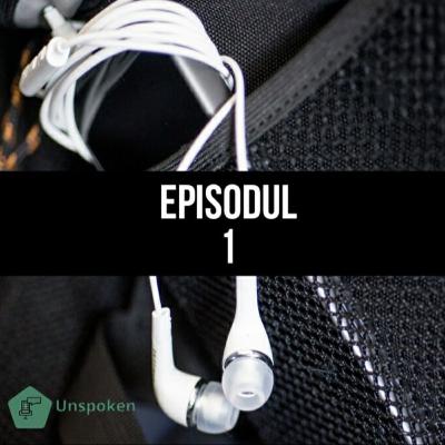 Unspoken Podcast- Ep. 1