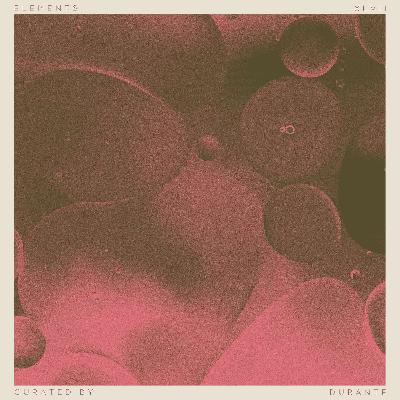 Episode XLVII: Curated By Durante Episode XLVII: Curated By Durante