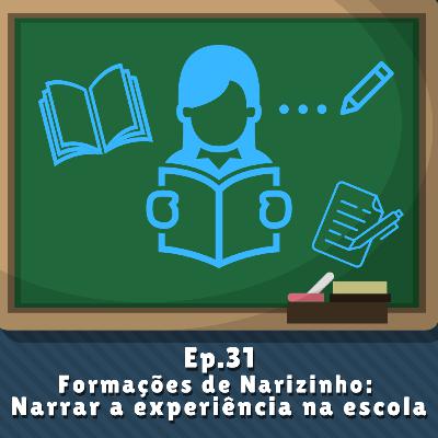 Narrar a experiência na escola
